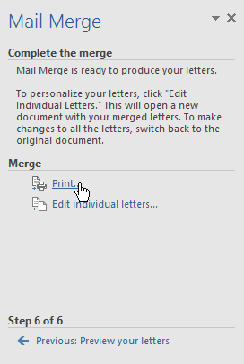 clicking the Print command in the Mail Merge pane