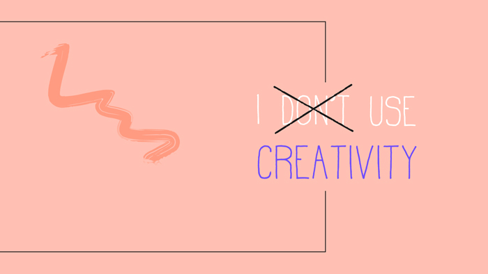 Creativity: Everyone Can Be Creative