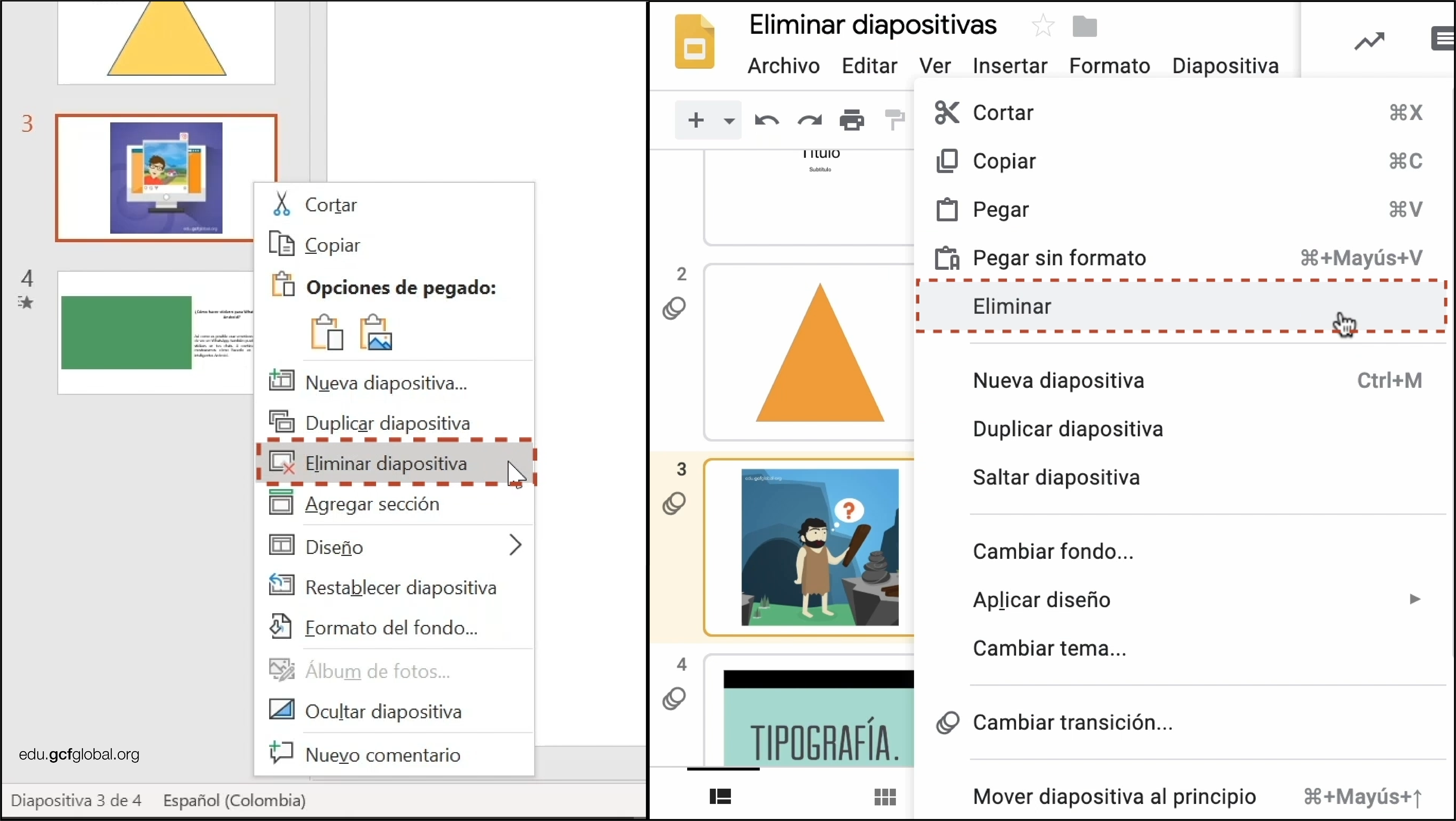 Imagen de programas Powerpoint, Presentaciones de Google y Keynote haciendo clic en la opción Eliminar diapositiva y Eliminar.