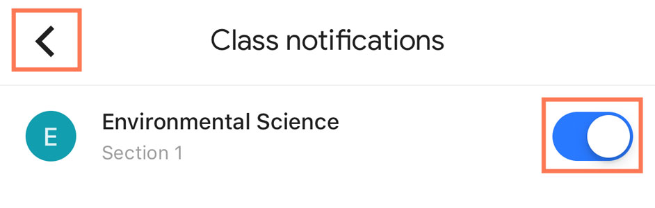 showing the class notifications toggle switch then the return arrow