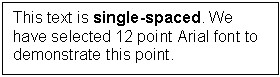 Single spaced text