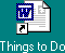 Things to Do Shortcut Icon Shortcut for Things To Do List