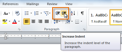 Increasing the indent