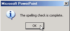 Spelling Check Complete dialog box